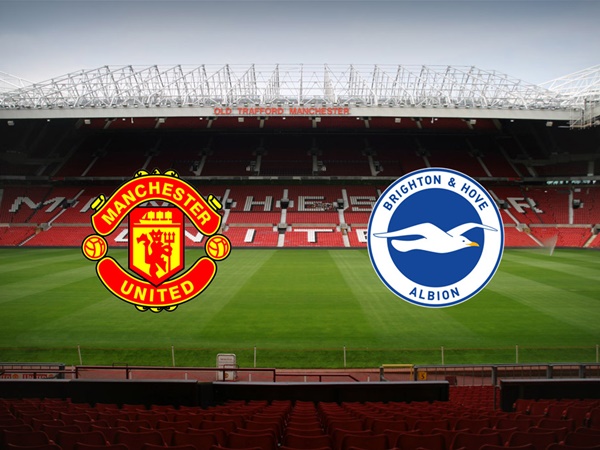 Nhận định Man Utd vs Brighton, 22h00 ngày 19/1: Duy trì mạch thắng