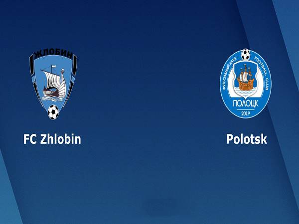 Nhận định Zhlobin vs Polotsk, 19h00 ngày 25/04