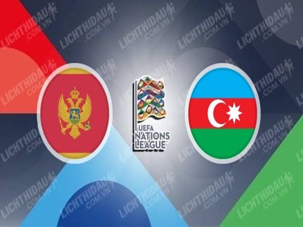 Nhận định Montenegro vs Azerbaijan, 20h00 ngày 10/10