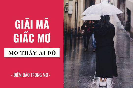 Nằm mơ thấy người lạ đánh số gì? Là điềm lành hay dữ?