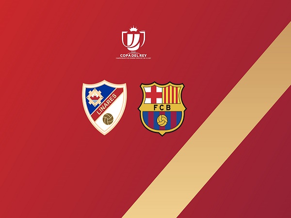 Nhận định, nhận định Linares vs Barcelona – 01h30 06/01, Cup Tây Ban Nha