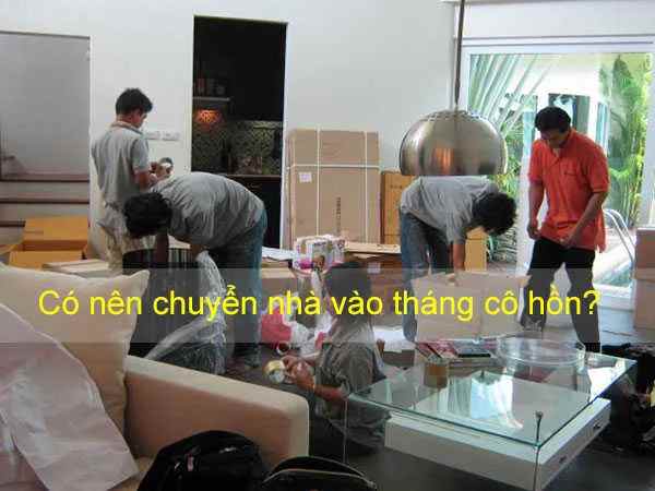 Có nên chuyển nhà vào tháng cô hồn không?