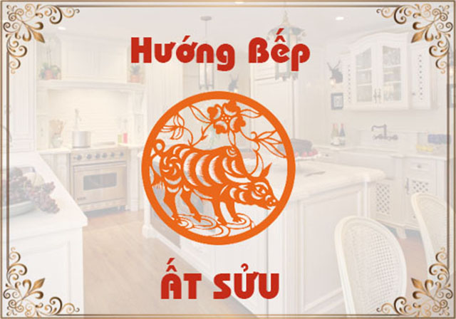 hướng bếp hợp tuổi ất sửu 1985