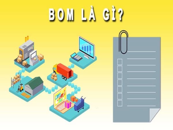 Bom là gì, tầm quan trọng của Bom trong sản xuất kinh doanh