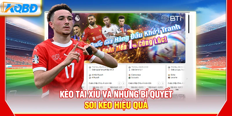 Kèo Tài Xỉu Và Những Bí Quyết Soi Kèo Hiệu Quả