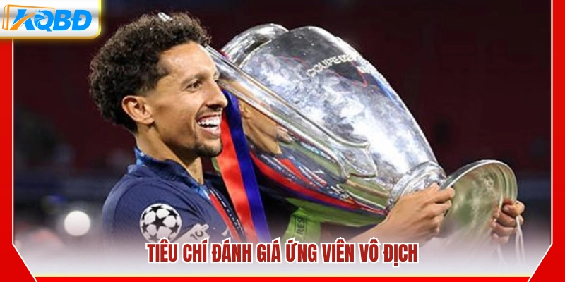 Những yếu tố dùng để đánh giá khả năng vô địch