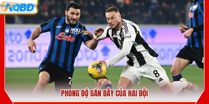 Đánh giá phong độ hiện tại của hai đội bóng